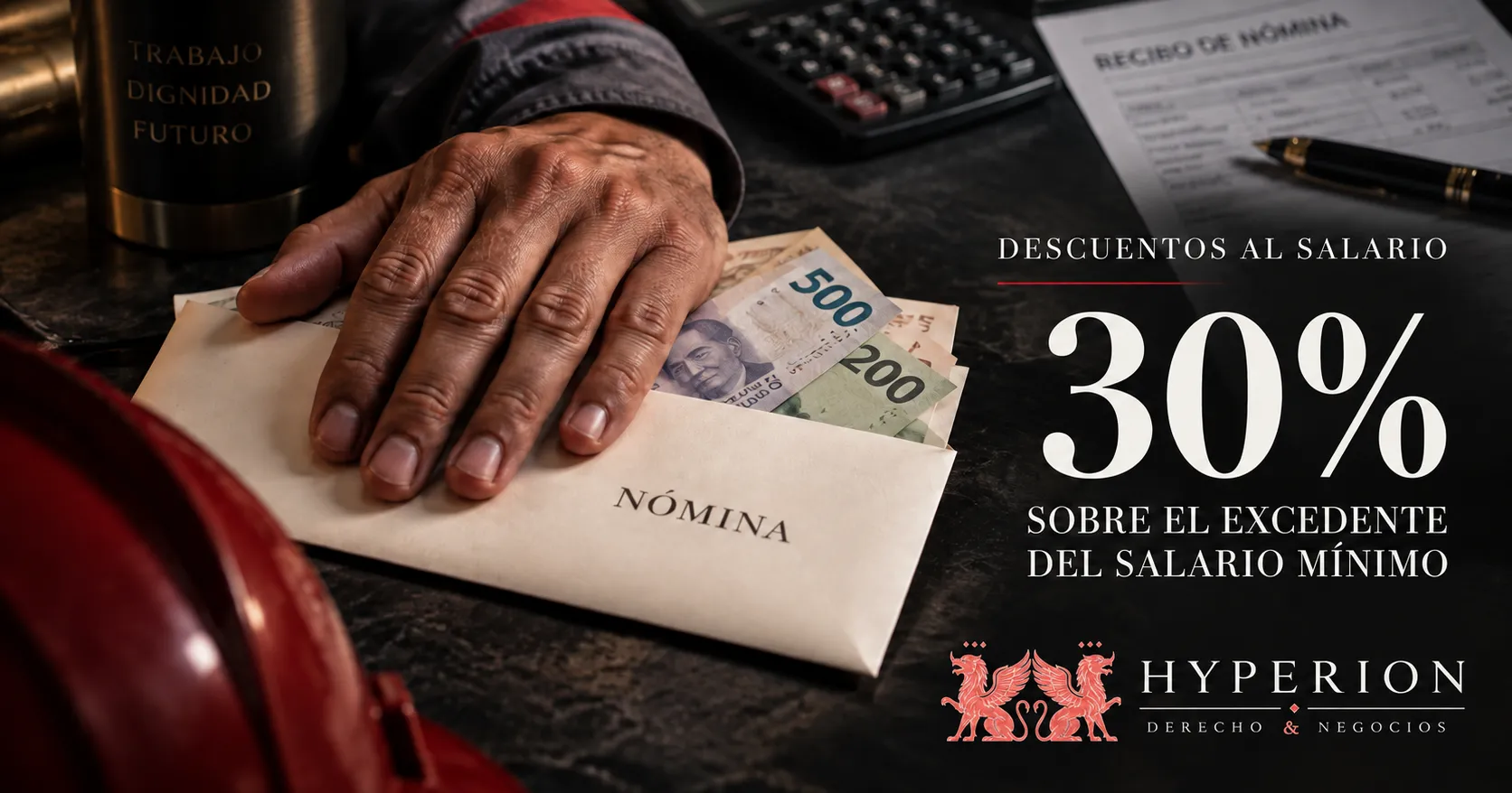 Descuentos al salario: 30% sobre el excedente del salario mínimo. Imagen de una nómina con el logo de Hyperion Derecho y Negocios.